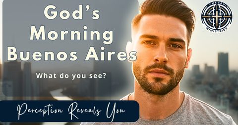 God’s Morning, Buenos Aires