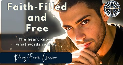 Praying From Union: Praying In Faith and With Faith