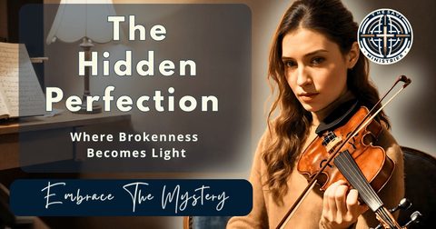 The Unseen Perfection: Trusting Life’s Divine Unfolding