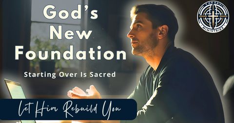 When God Chooses the Foundation: Built Right, Not Fast