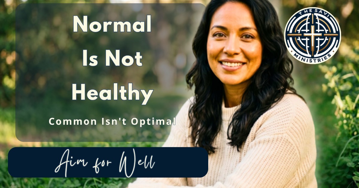 Normal Is Not Healthy